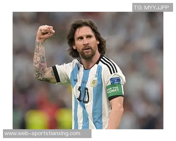 梅西谈世界杯感受如同孩子出生巴黎生涯不愉快未考虑退役时间